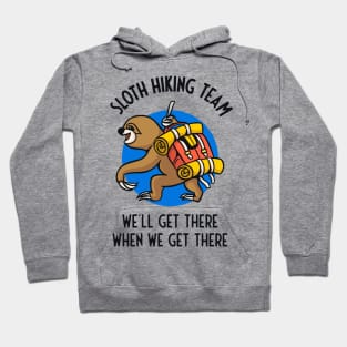 Sloth Hiking Team Funny Gift Hikers Hoodie